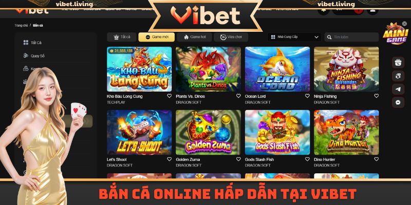 Bắn cá online - chuyên mục săn bắt hấp dẫn bậc nhất Vibet