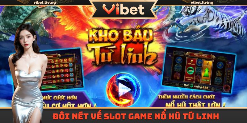 Nổ hũ Tứ Linh - game slot hot tại Vibet